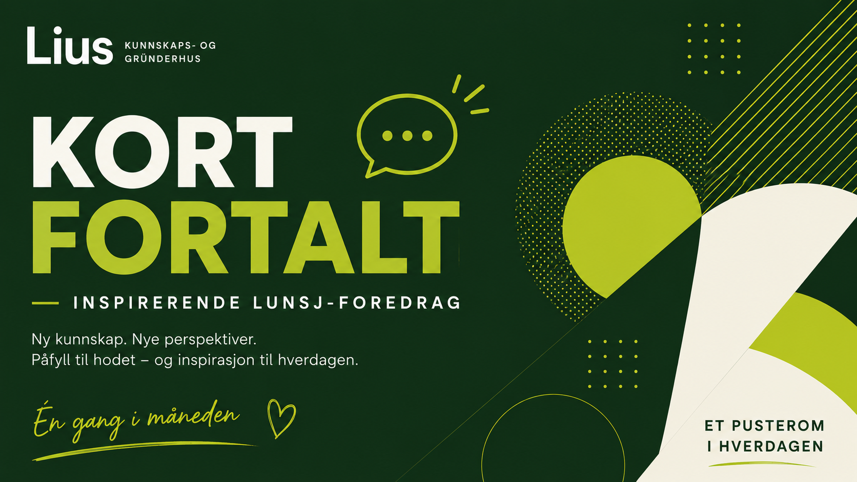 Kort fortalt – Hør noe nytt